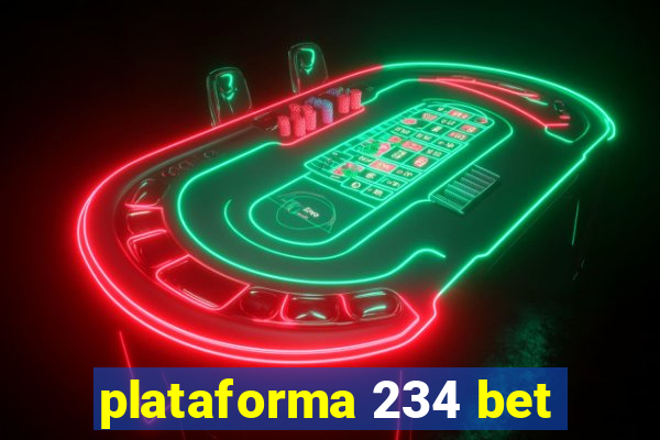 plataforma 234 bet